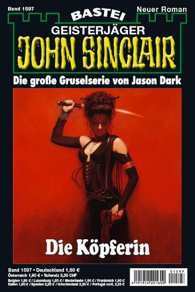 John Sinclair Nr. 1597: Die K&ouml;pferin