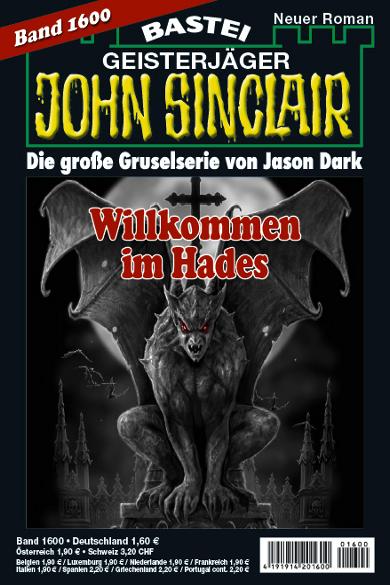 John Sinclair Nr. 1600: Willkommen im Hades