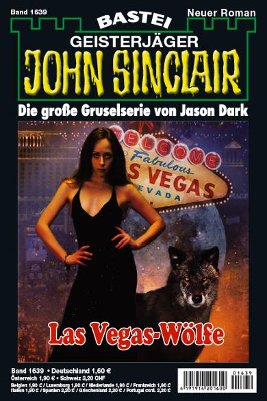 John Sinclair Nr. 1639: Las Vegas-W&ouml;lfe