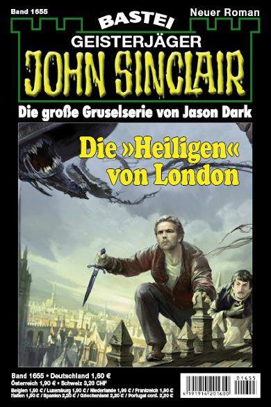 John Sinclair Nr. 1655: Die "Heiligen" von London