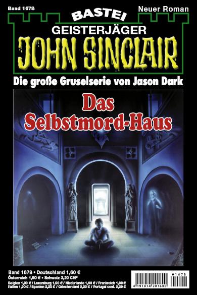 John Sinclair Nr. 1678: Das Selbstmord-Haus
