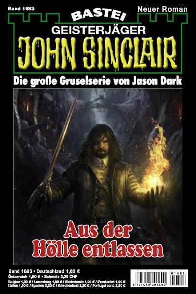 John Sinclair Nr. 1683: Aus der H&ouml;lle entlassen