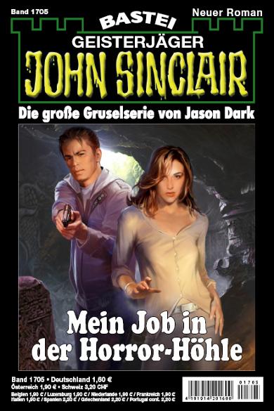 John Sinclair Nr. 1705: Mein Job in der Horror-H&ouml;hlle