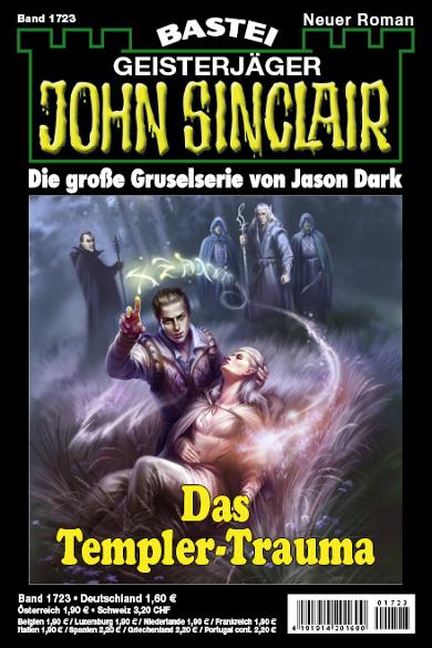 John Sinclair Nr. 1723: Das Templer-Trauma