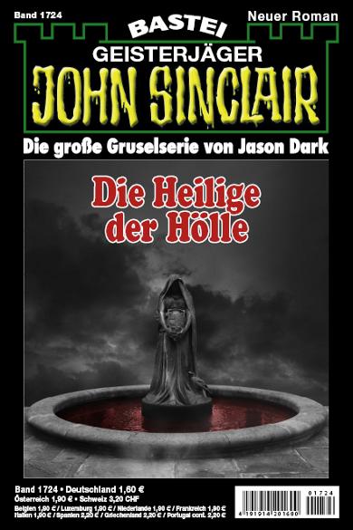John Sinclair Nr. 1724: Die Heilige der H&ouml;lle