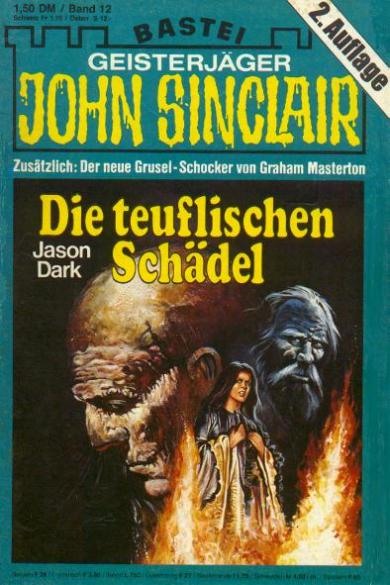 John Sinclair Nr. 12 (2. Auflage): Die teuflischen Schädel