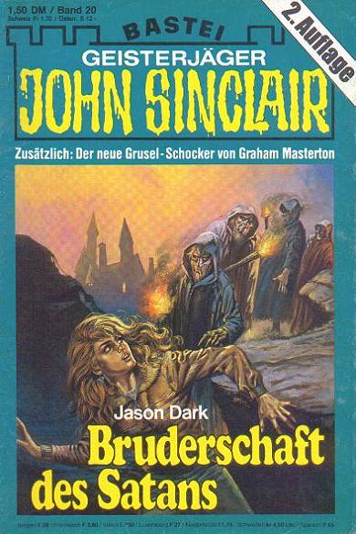 John Sinclair Nr. 20 (2. Auflage): bruderschaft des Satans