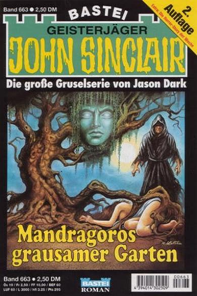 John Sinclair (2. Auflage) Nr. 663: Mandragoros grausamer Garten