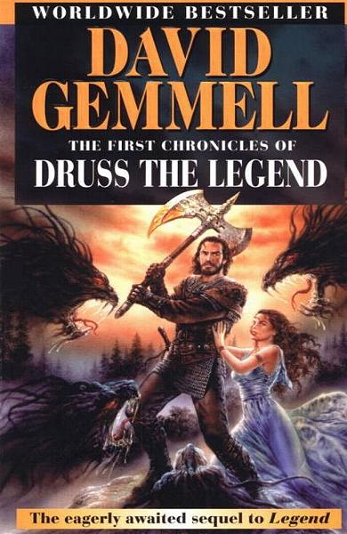 "THE FIRST CHRONICLES OF DRUSS THE LEGEND" von David Gemmell