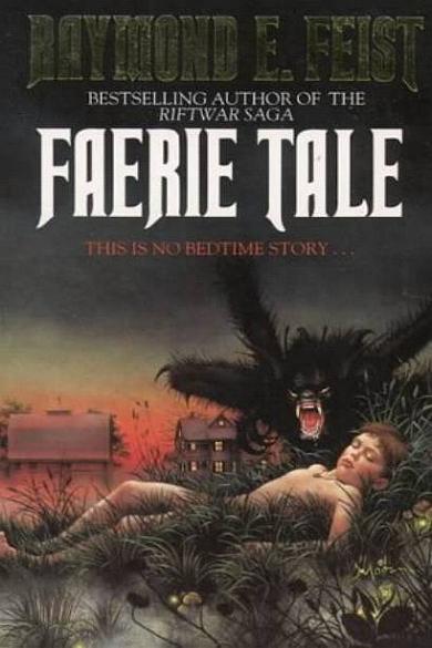 "Faerie Tale" von Raymond E. Feist