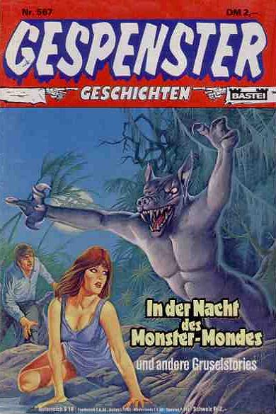 Gespenster-Geschichten Nr. 567: In der nacht des Monster-Mondes