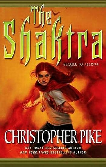 "The Shaktra" von Christopher Pike
