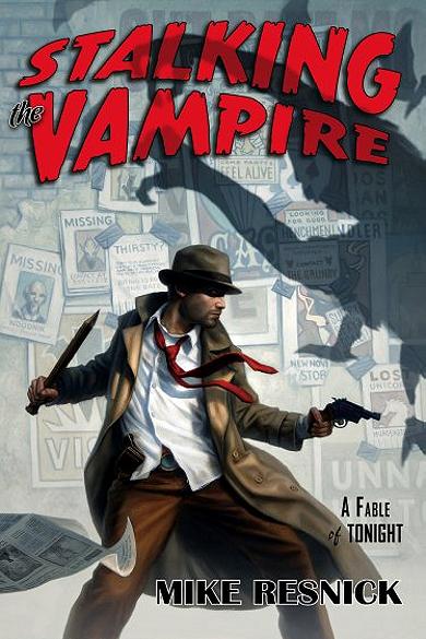"Stalking the Vampire" von Mike Resnick