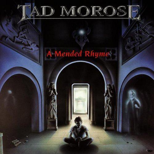 TAD MOROSE - A Mended Rhyme
