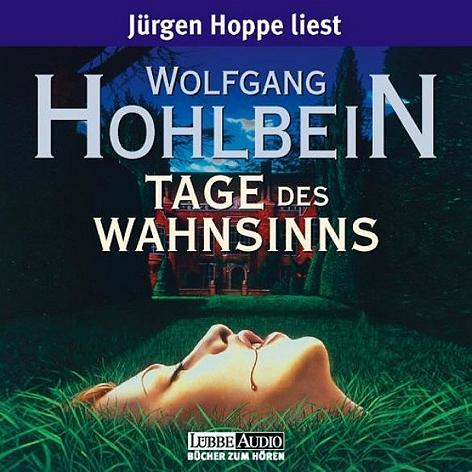 "Tage des Wahnsinns" von Wolfgang Hohlbein