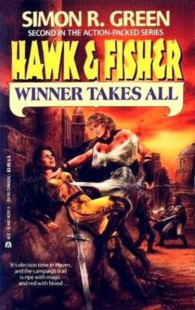 "WINNER TAKES ALL" aus der Reihe "HAWK & FISHER" von Simon R. Green