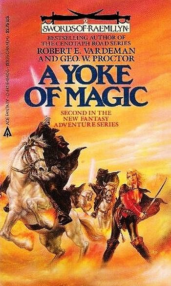 "A YOKE OF MAGIC" unter anderem von Robert E. Vardeman