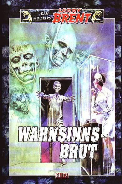 Dan Shockers Larry Brent Nr. 30: Wahnsinnsbrut