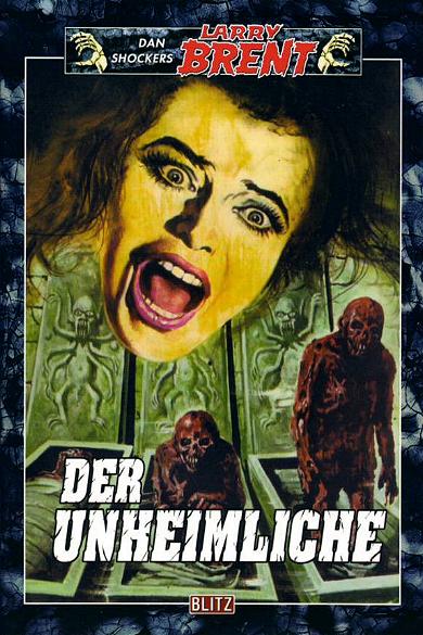 Dan Shockers Larry Brent Nr. 34: Der Unheimliche