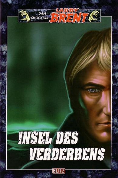 Dan Shocker's Larry Brent Nr. 111: Insel des Verderbens
