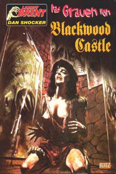 Larry Brent Classic Nr. 5: Das Grauen von Blackwood Castle