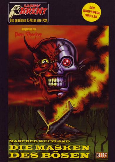 Larry Brent Neu - Nr. 3: Die Masken des B&ouml;sen