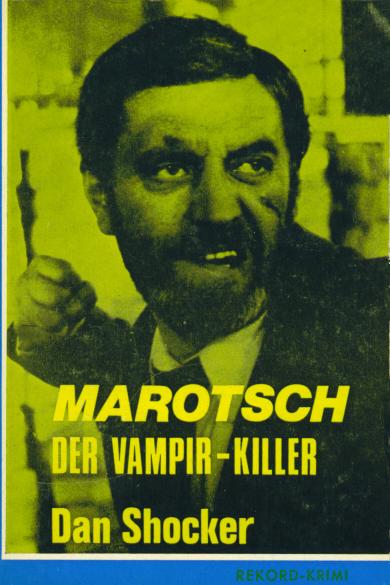 Larry Brent Leihbuch: Marotsch, der Vampir-Killer
