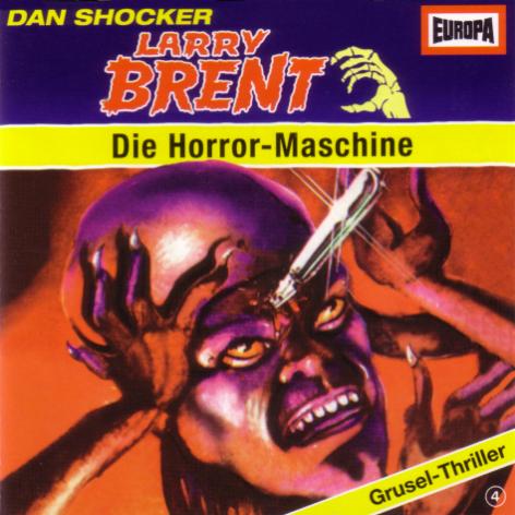 Larry Brent Hörspiel Nr. 4: Die Horror-Maschine