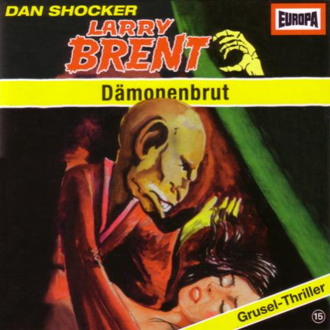 Larry Brent Hörspiel Nr.15: Dämonenbrut