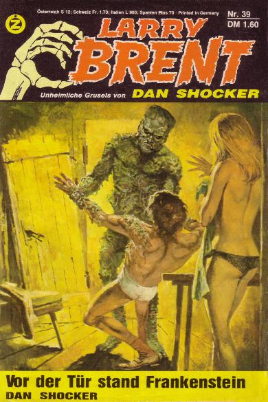 Larry Brent Nr. 39: Vor der Tür stand Frankenstein