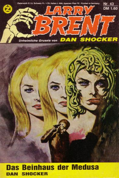 Larry Brent Nr. 43: Das Beinhaus der Medusa