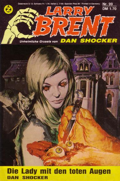 Larry Brent Nr. 99: Die Lady mit den toten Augen