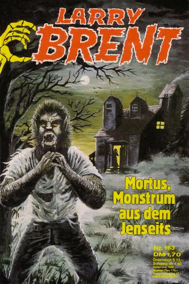 Larry Brent Nr. 163: Mortus, Monstrum aus dem Jenseits