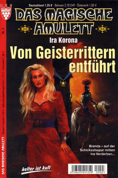 Das magische Amulett Nr. 3: Von Geisterrittern entf&uuml;hrt