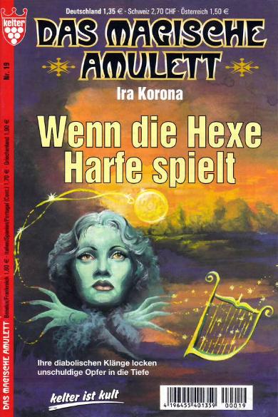 Das magische Amulett Nr. 19: Wenn die Hexe Harfe spielt