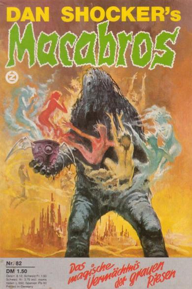 Macabros Nr. 82: Das magische Verm&auml;chtnis der grauen Riesen