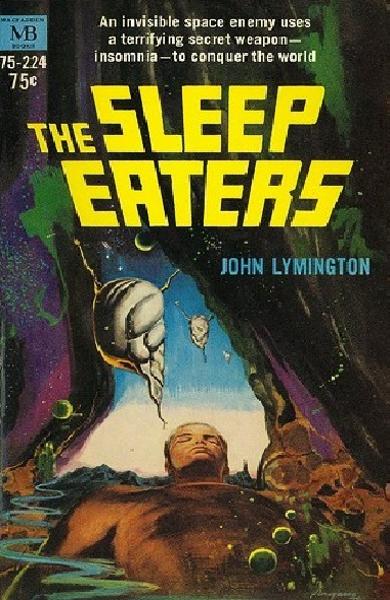 "The Sleep Eaters" von John Lymington