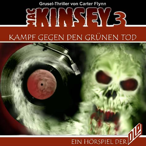 Mac Kinsey Nr. 3: Kampf gegen den gr&uuml;nen Tod