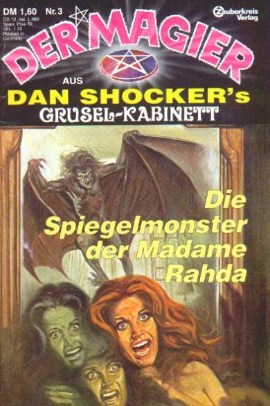 Der Magier Nr. 3: Die Spiegelmonster der Madame Rahda