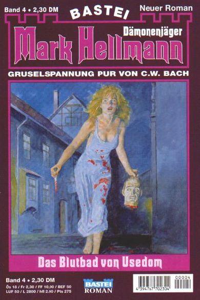 Mark Hellmann Nr. 04: Das Blutbad von Usedom