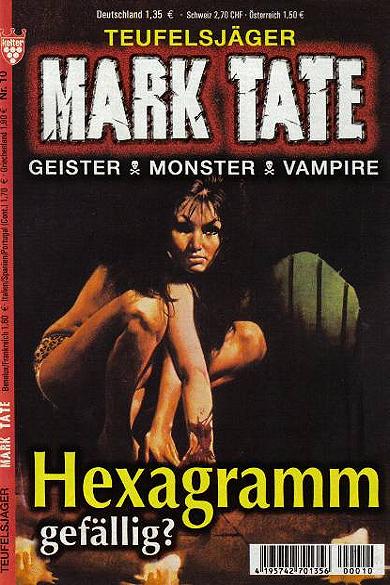 Mark Tate Nr. 10: Hexagramm gef&auml;llig?s