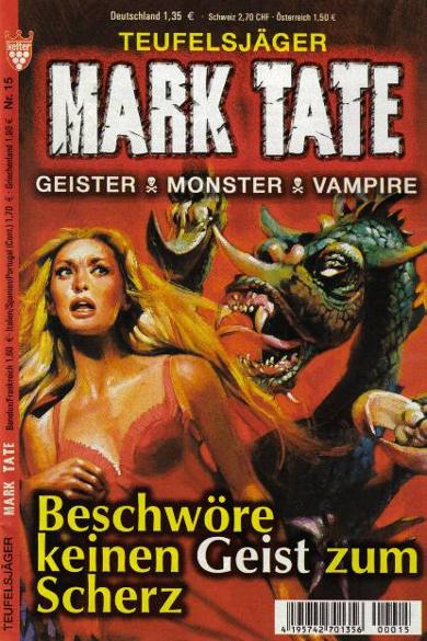 Mark Tate Nr. 15: Beschw&ouml;re keinen Geist zum Scherz