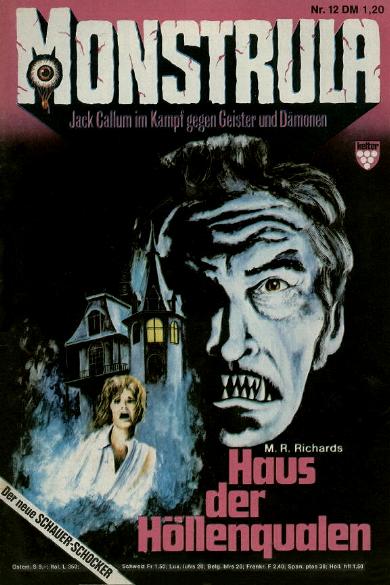 Monstrula Nr. 12: Haus der H&ouml;llenqualen