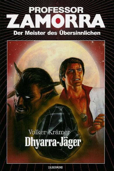 Professor Zamorra Hardcover Nr. 008: Dhyarra-J&auml;ger