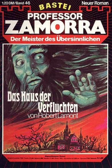 Professor Zamorra Nr. 46: Das Haus der Verfluchten