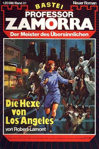 Professor Zamorra Nr. 81: Die Hexe von Los Angeles