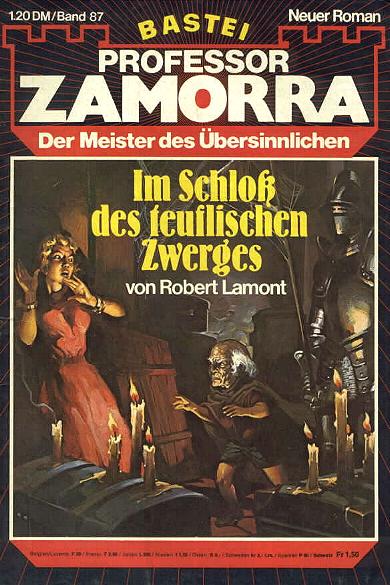 Professor Zamorra Nr. 87: Im Schlo&szlig; des teuflischen Zwerges