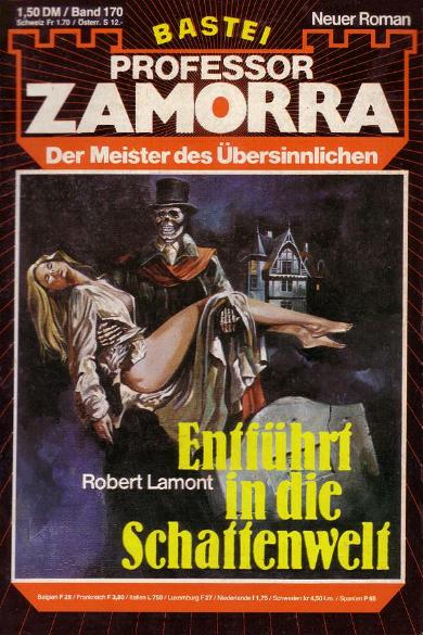 Professor Zamorra Nr. 170: Entf&uuml;hrt in die Schattenwelt
