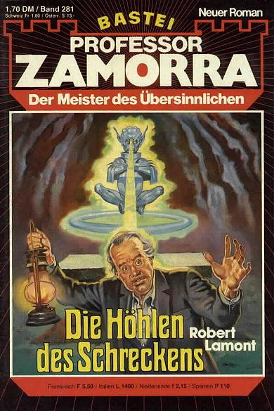 Professor Zamorra Nr. 281: Die H&ouml;hlen des Schreckens