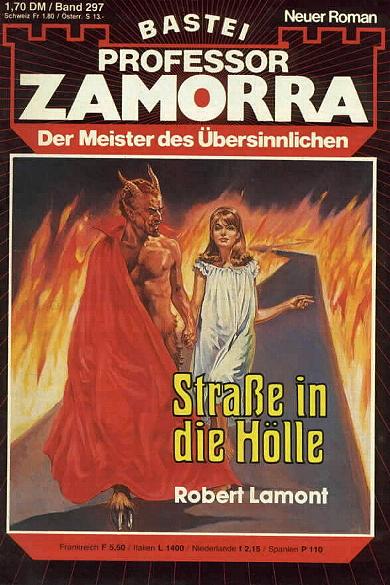 Professor Zamorra Nr. 297: Stra&szlig;e in die H&ouml;lle